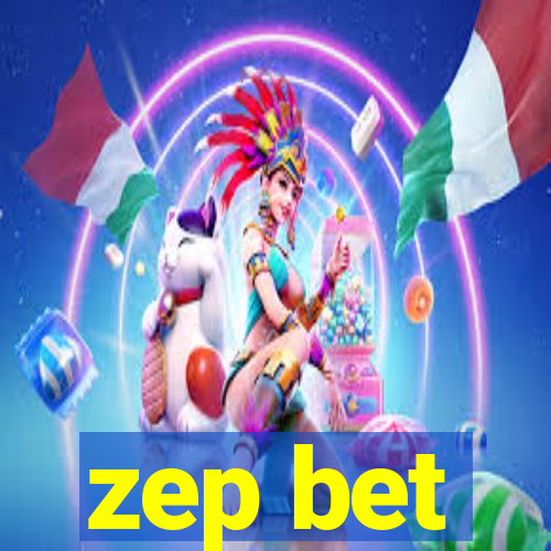 zep bet